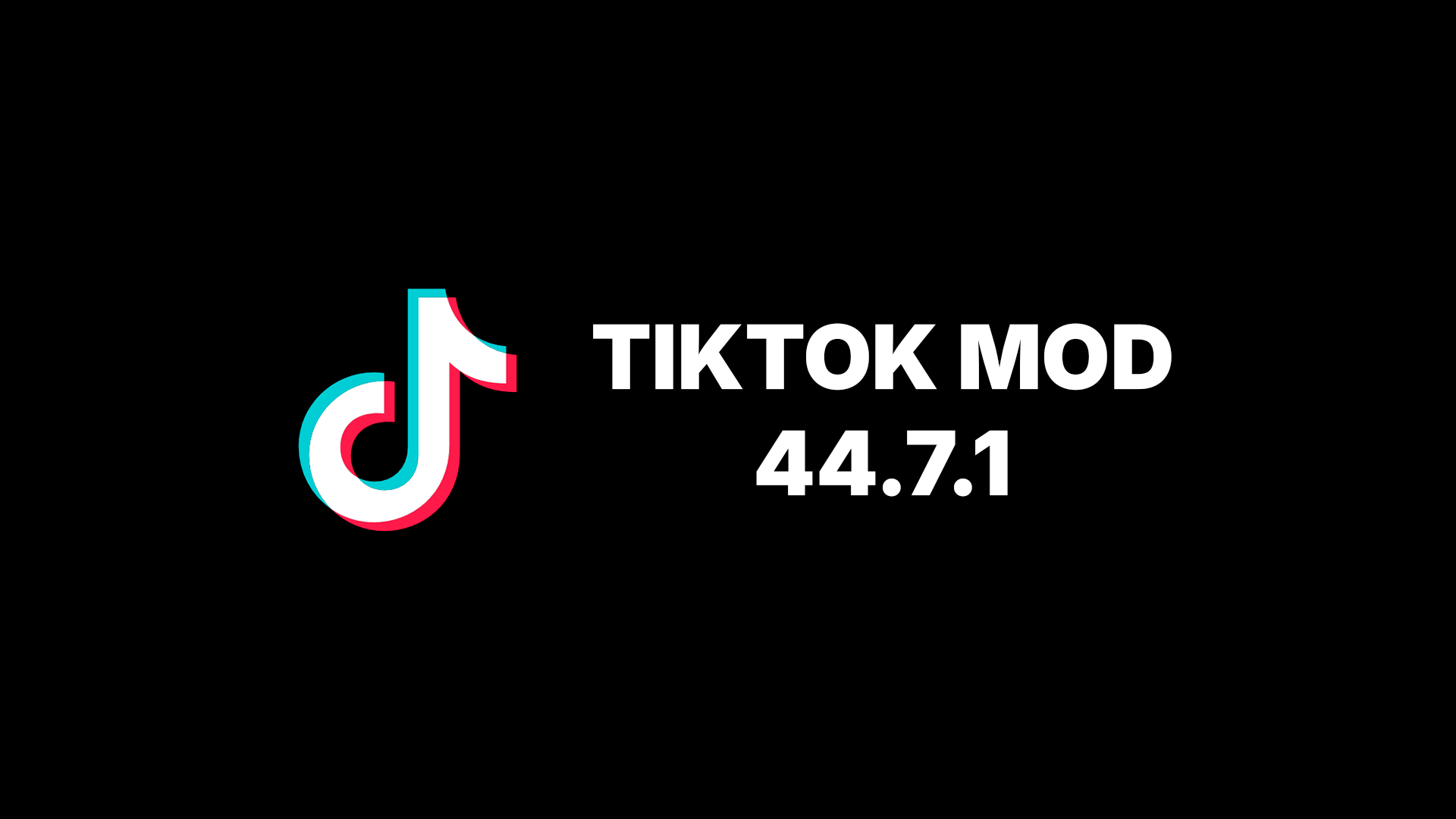 TikTok Mod 44.7.1